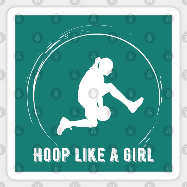 Hoop like a girl Basic Sticker by High Altitude